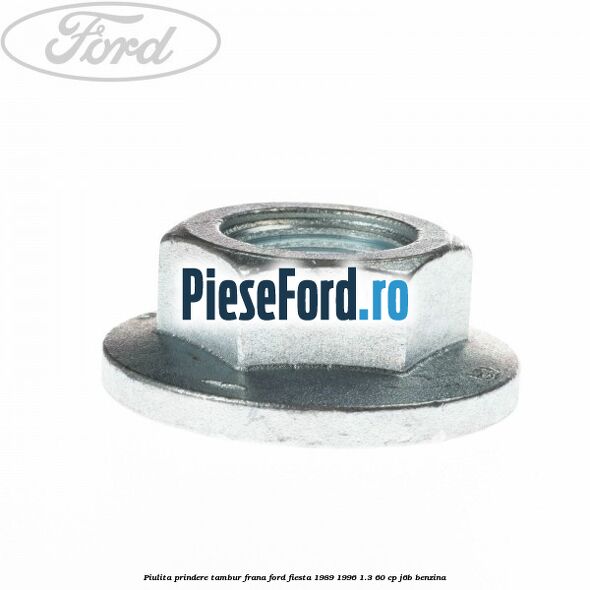 Piulita prindere tambur frana Ford Fiesta 1989-1996 1.3 60 cp J6B benzina