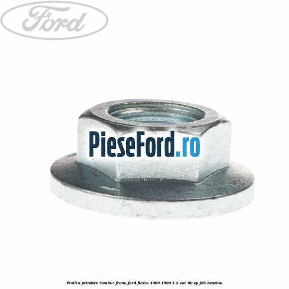 Piulita prindere tambur frana Ford Fiesta 1989-1996 1.3 CAT 60 cp J6B benzina