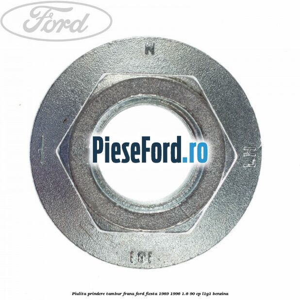 Piulita prindere tambur frana Ford Fiesta 1989-1996 1.6 90 cp Piulita prindere tambur frana Ford Fiesta 1989-1996 1.6 90 cp L1G1 benzina