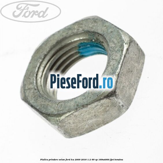 Piulita prindere volan Ford Ka 2009-2016 1.2 69 cp 169A4000, FP4 benzina