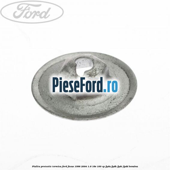Piulita protectie termica Ford Focus 1998-2004 1.6 16V 100 cp