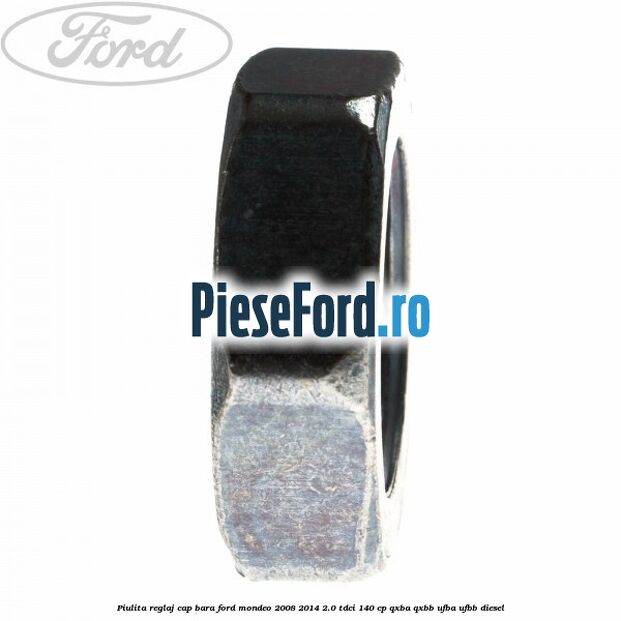 Piulita reglaj cap bara Ford Mondeo 2008-2014 2.0 TDCi 140 cp QXBA, QXBB, UFBA, UFBB diesel