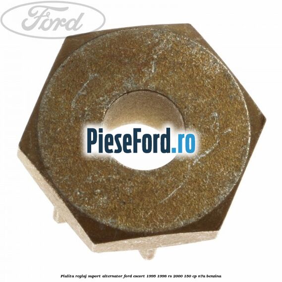 Piulita reglaj suport alternator Ford Escort 1995-1998 RS 2000 150 cp Piulita reglaj suport alternator Ford Escort 1995-1998 RS 2000 150 cp N7A benzina