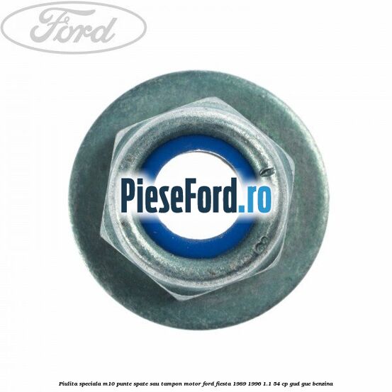 Piulita speciala M10 punte spate sau tampon motor Ford Fiesta 1989-1996 1.1 54 cp GUD, GUE benzina