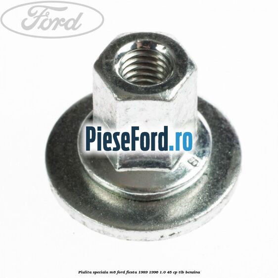 Piulita speciala M6 Ford Fiesta 1989-1996 1.0 45 cp TLB benzina