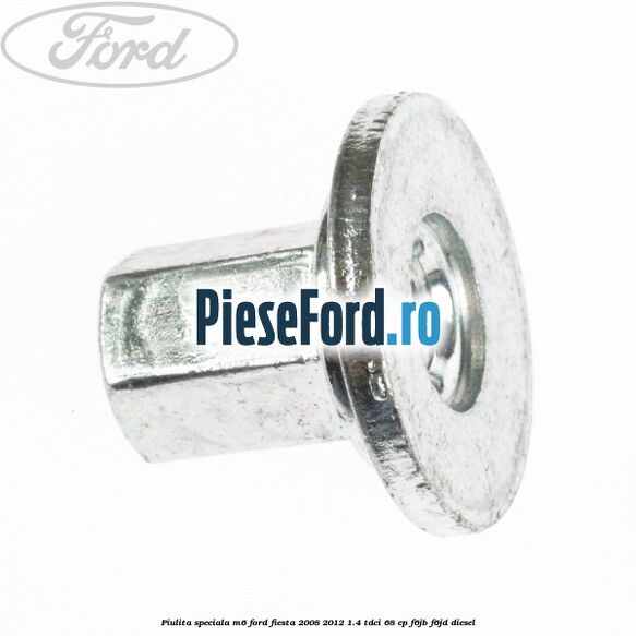 Piulita speciala M6 Ford Fiesta 2008-2012 1.4 TDCi 68 cp F6JB, F6JD diesel