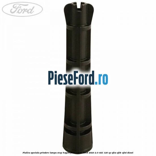 Piulita speciala prindere lampa stop hayon Ford S-Max 2015-2023 2.0 TDCi 120 cp Piulita speciala prindere lampa stop hayon Ford S-Max 2015-2023 2.0 TDCi 120 cp UFCA, UFCB, UFCD diesel