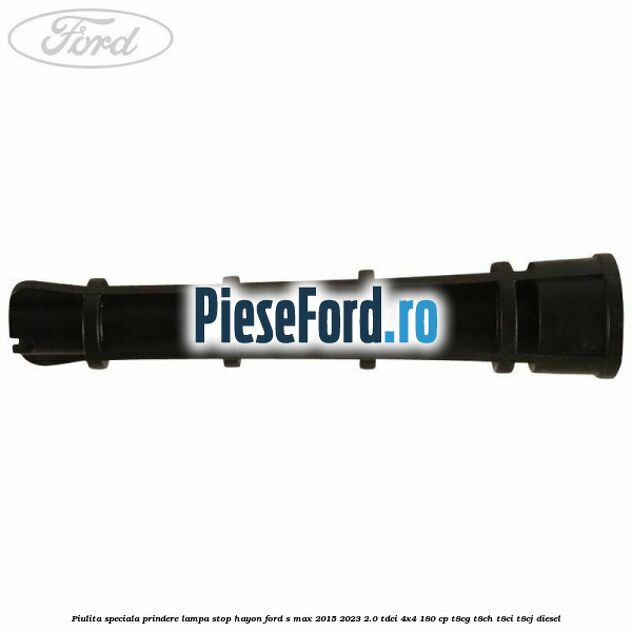 Piulita speciala prindere lampa stop hayon Ford S-Max 2015-2023 2.0 TDCi 4x4 180 cp Piulita speciala prindere lampa stop hayon Ford S-Max 2015-2023 2.0 TDCi 4x4 180 cp T8CG, T8CH, T8CI, T8CJ diesel