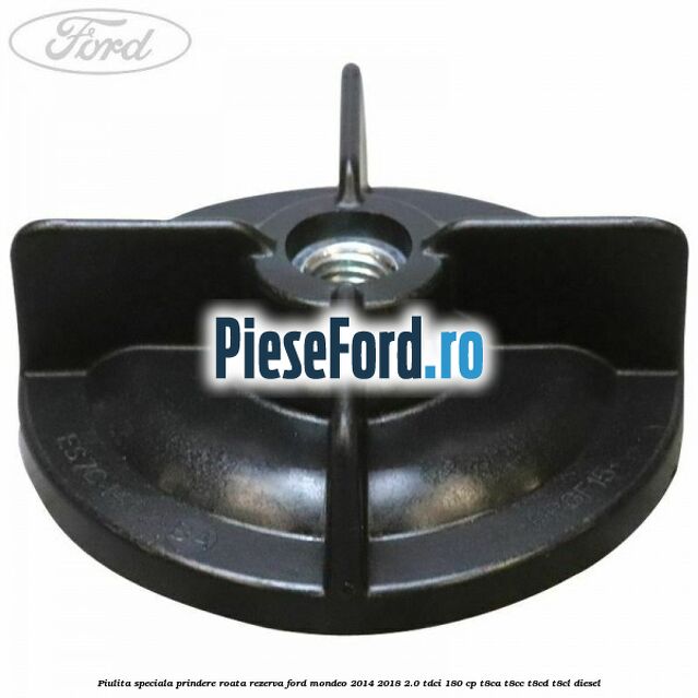 Piulita speciala prindere roata rezerva Ford Mondeo 2014-2018 2.0 TDCi 180 cp T8CA, T8CC, T8CD, T8CL diesel