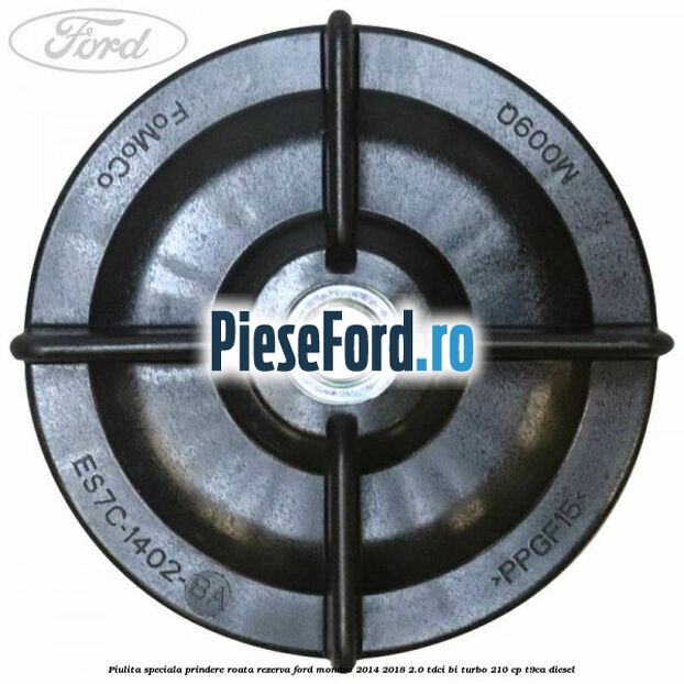 Piulita speciala prindere roata rezerva Ford Mondeo 2014-2018 2.0 TDCi Bi-Turbo 210 cp T9CA diesel