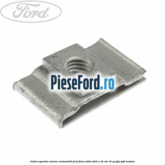 Piulita speciala rezervor combustibil Ford Fiesta 2002-2005 1.25 16V 75 cp Piulita speciala rezervor combustibil Ford Fiesta 2002-2005 1.25 16V 75 cp FUJA, FUJB benzina