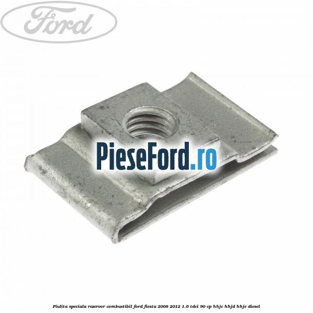 Piulita speciala rezervor combustibil Ford Fiesta 2008-2012 1.6 TDCi 90 cp Piulita speciala rezervor combustibil Ford Fiesta 2008-2012 1.6 TDCi 90 cp HHJC, HHJD, HHJE diesel