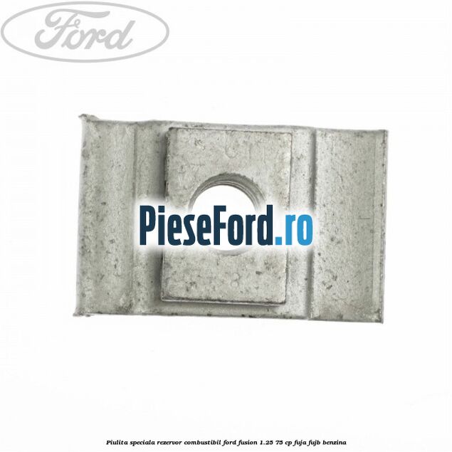 Piulita speciala rezervor combustibil Ford Fusion 1.25 75 cp FUJA, FUJB benzina