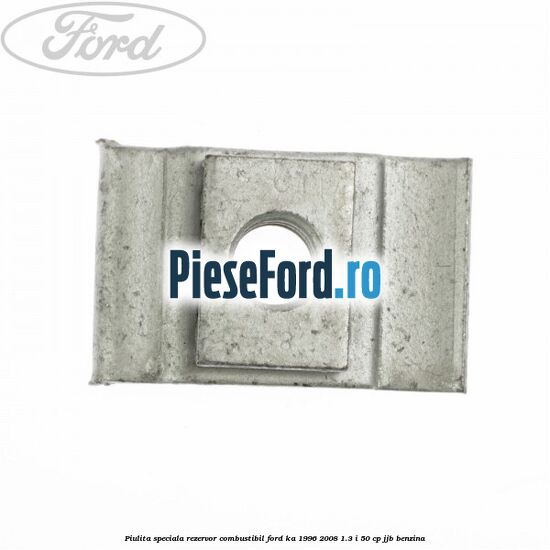 Piulita speciala rezervor combustibil Ford Ka 1996-2008 1.3 i 50 cp JJB benzina