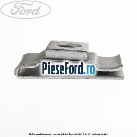 Piulita speciala rezervor combustibil Ford Ka 1996-2008 1.6 i 95 cp CDB, CDC benzina