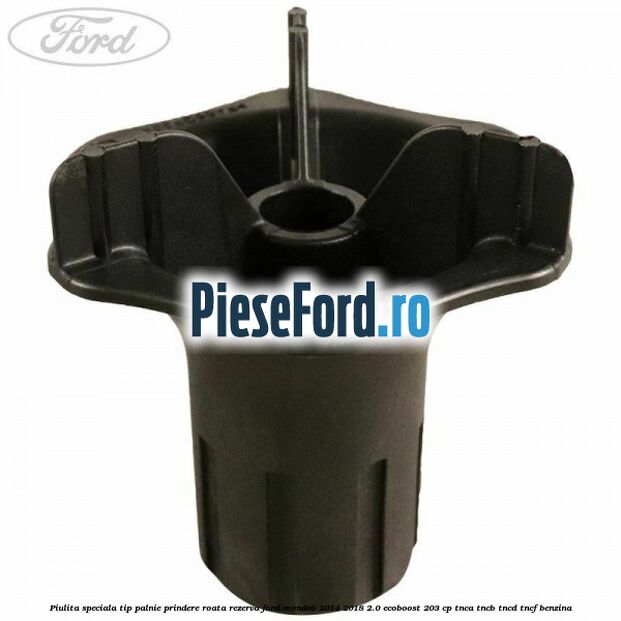 Piulita speciala tip palnie prindere roata rezerva Ford Mondeo 2014-2018 2.0 EcoBoost 203 cp TNCA, TNCB, TNCD, TNCF benzina
