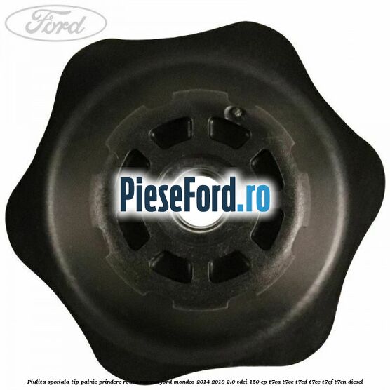 Piulita speciala tip palnie prindere roata rezerva Ford Mondeo 2014-2018 2.0 TDCi 150 cp Piulita speciala tip palnie prindere roata rezerva Ford Mondeo 2014-2018 2.0 TDCi 150 cp T7CA, T7CC, T7CD, T7CE, T7CF, T7CN diesel