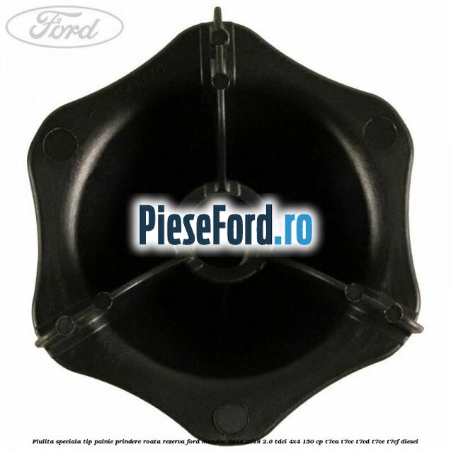Piulita speciala tip palnie prindere roata rezerva Ford Mondeo 2014-2018 2.0 TDCi 4x4 150 cp Piulita speciala tip palnie prindere roata rezerva Ford Mondeo 2014-2018 2.0 TDCi 4x4 150 cp T7CA, T7CC, T7CD, T7CE, T7CF diesel