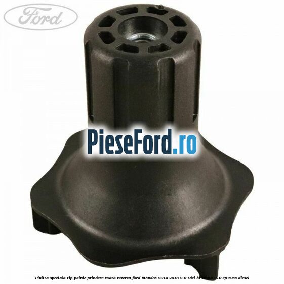 Piulita speciala tip palnie prindere roata rezerva Ford Mondeo 2014-2018 2.0 TDCi Bi-Turbo 210 cp T9CA diesel
