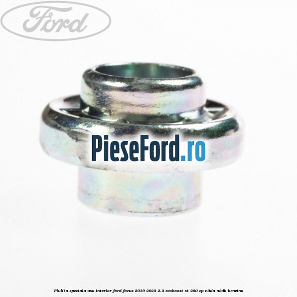 Piulita speciala usa interior Ford Focus 2019-2023 2.3 EcoBoost ST 280 cp N3DA, N3DB benzina