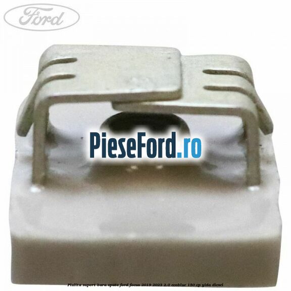 Piulita suport bara spate Ford Focus 2019-2023 2.0 EcoBlue 150 cp Piulita suport bara spate Ford Focus 2019-2023 2.0 EcoBlue 150 cp YLDA diesel