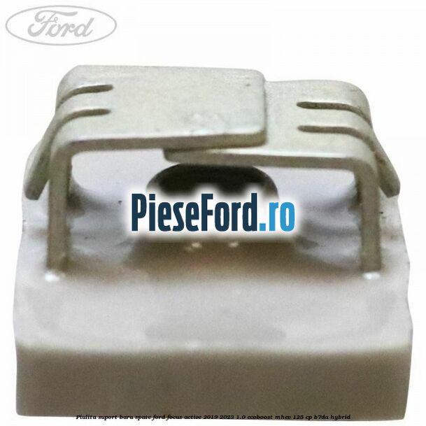 Piulita suport bara spate Ford Focus Active 2019-2023 1.0 EcoBoost mHEV 125 cp B7DA Hybrid