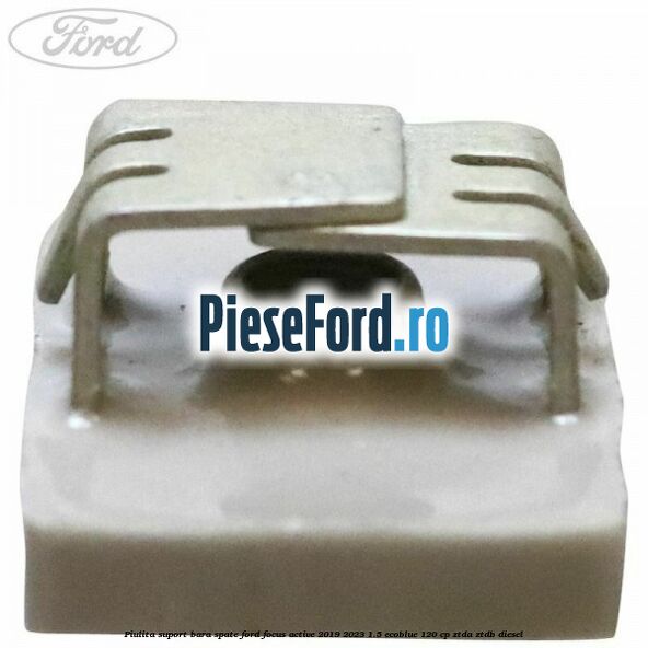 Piulita suport bara spate Ford Focus Active 2019-2023 1.5 EcoBlue 120 cp ZTDA, ZTDB diesel