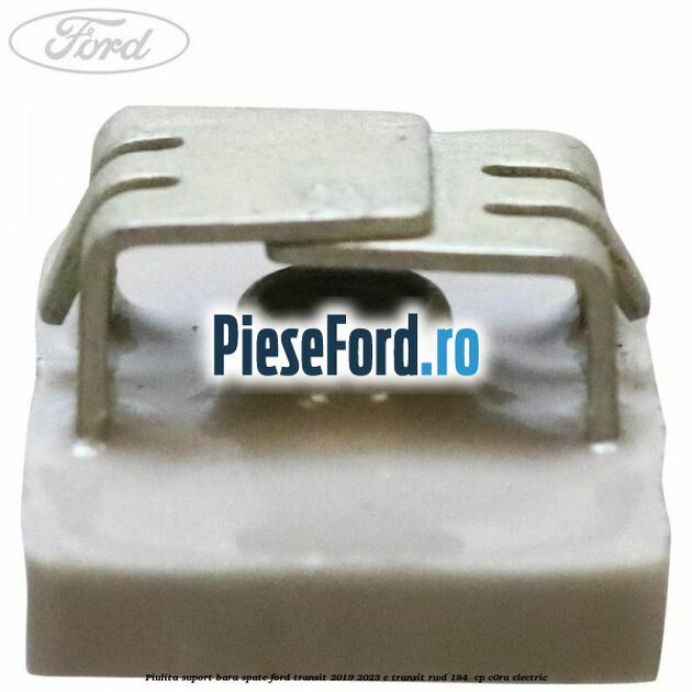 Piulita suport bara spate Ford Transit 2019-2023 E-TRANSIT RWD 184  cp C0RA electric