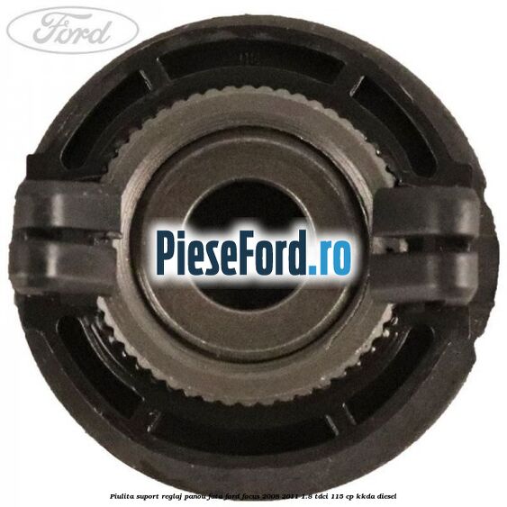 Piulita suport reglaj panou fata Ford Focus 2008-2011 1.8 TDCi 115 cp Piulita suport reglaj panou fata Ford Focus 2008-2011 1.8 TDCi 115 cp KKDA diesel
