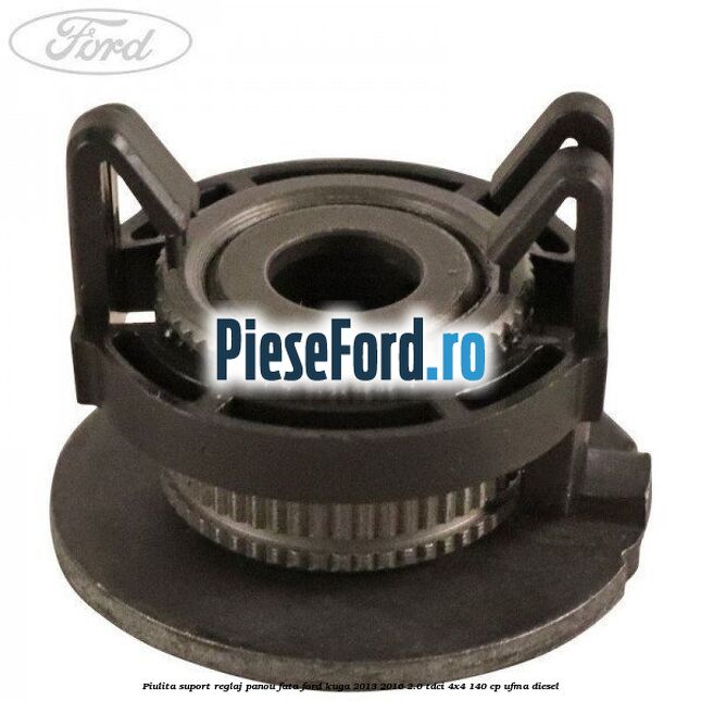 Piulita suport reglaj panou fata Ford Kuga 2013-2016 2.0 TDCi 4x4 140 cp