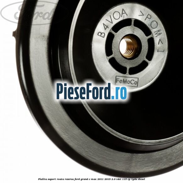 Piulita suport roata rezerva Ford Grand C-Max 2011-2015 2.0 TDCi 115 cp TYDA diesel