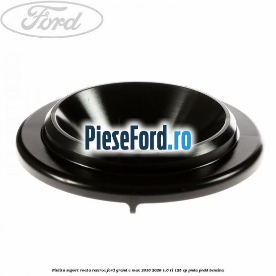 Piulita suport roata rezerva Ford Grand C-Max 2016-2020 1.6 Ti 125 cp PNDA, PNDD benzina