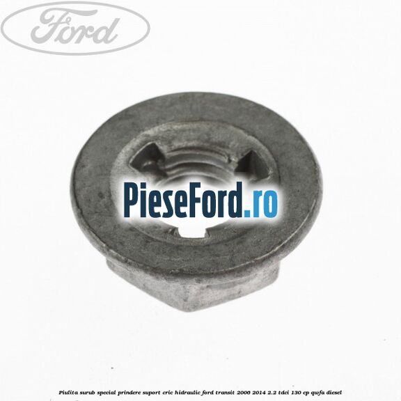Piulita surub special prindere suport cric hidraulic Ford Transit 2006-2014 2.2 TDCi 130 cp QWFA diesel
