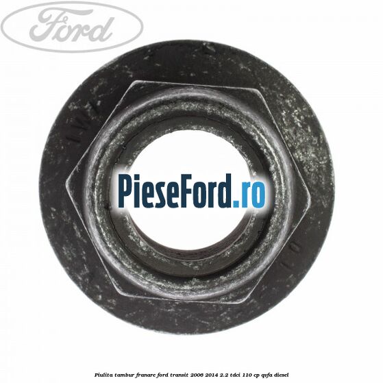 Piulita tambur franare Ford Transit 2006-2014 2.2 TDCi 110 cp QVFA diesel