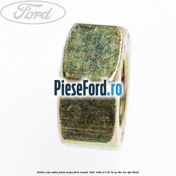 Piulita tija cablu frana mana Ford Transit 1991-1994 2.5 DI 70 cp 4BC, 4CC, 4FA diesel