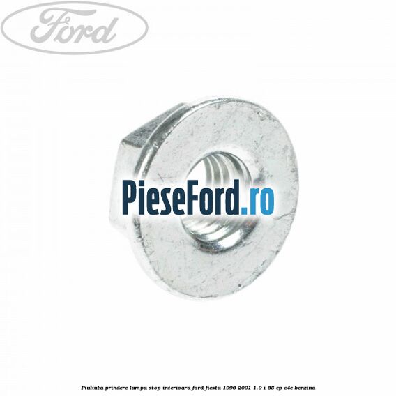 Piuliuta prindere lampa stop interioara Ford Fiesta 1996-2001 1.0 i 65 cp C4E benzina