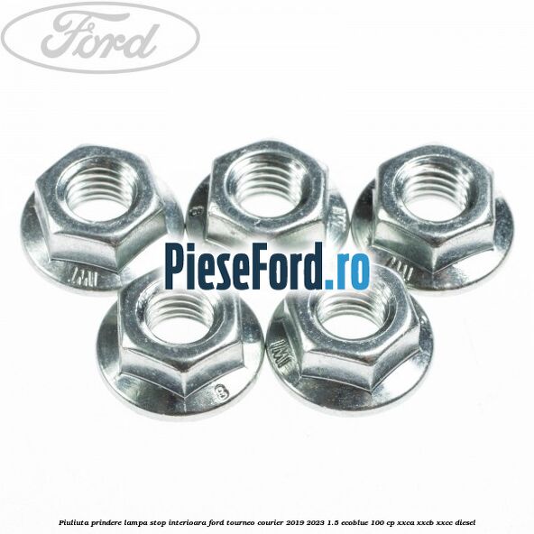 Piuliuta prindere lampa stop interioara Ford Tourneo Courier 2019-2023 1.5 EcoBlue 100 cp XXCA, XXCB, XXCC diesel