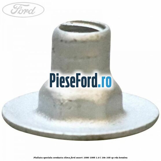 Piuliuta speciala conducta clima Ford Escort 1990-1995 1.8 i 16V 105 cp RDA benzina