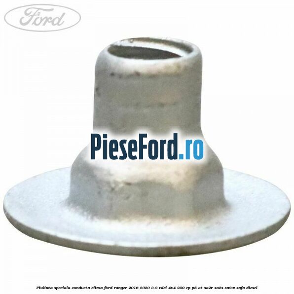 Piuliuta speciala conducta clima Ford Ranger 2016-2020 3.2 TDCi 4x4 200 cp P5-AT, SA2R, SA2S, SA2W, SAFA diesel