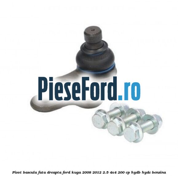 Pivot bascula fata dreapta Ford Kuga 2008-2012 2.5 4x4 200 cp HYDB, HYDC benzina