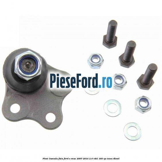 Pivot bascula fata Ford S-Max 2007-2014 2.0 TDCi 163 cp