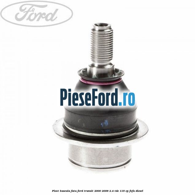 Pivot bascula fata Ford Transit 2000-2006 2.4 TDE 115 cp FXFA diesel