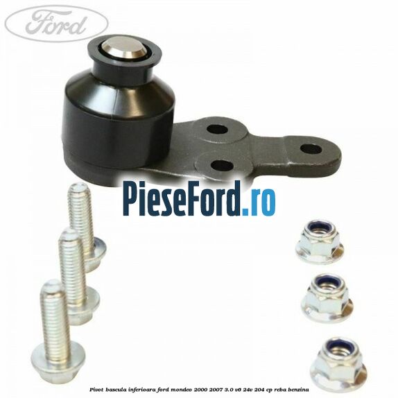Pivot bascula inferioara Ford Mondeo 2000-2007 3.0 V6 24V 204 cp REBA benzina