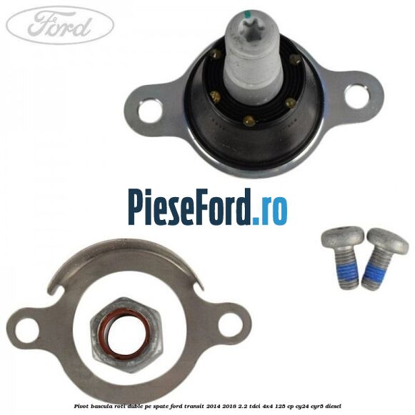 Pivot bascula roti duble pe spate Ford Transit 2014-2018 2.2 TDCi 4x4 125 cp Pivot bascula roti duble pe spate Ford Transit 2014-2018 2.2 TDCi 4x4 125 cp CY24, CYR5 diesel