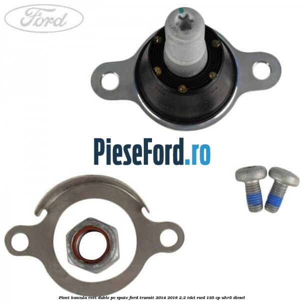 Pivot bascula roti duble pe spate Ford Transit 2014-2018 2.2 TDCi RWD 135 cp Pivot bascula roti duble pe spate Ford Transit 2014-2018 2.2 TDCi RWD 135 cp UHR5 diesel