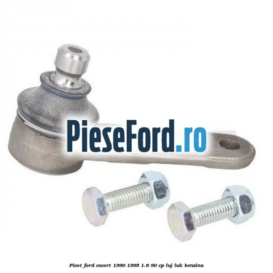 Pivot Ford Escort 1990-1995 1.6 90 cp LUJ, LUK benzina