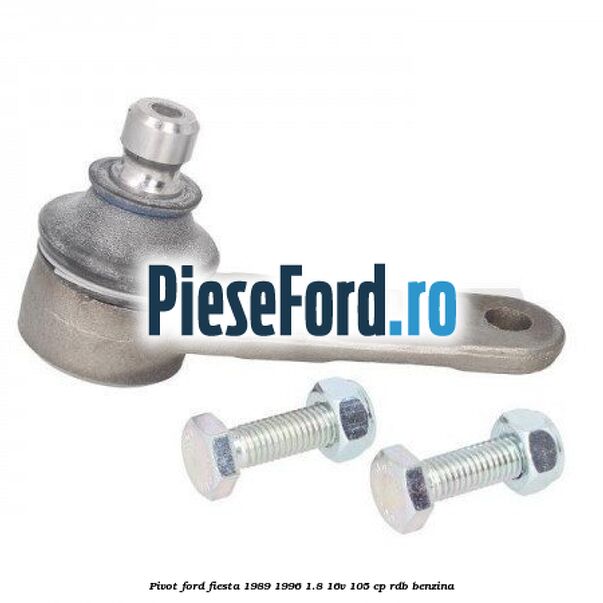 Pivot Ford Fiesta 1989-1996 1.8 16V 105 cp