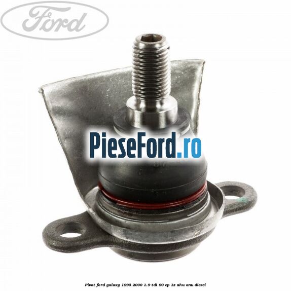 Pivot Ford Galaxy 1995-2000 1.9 TDI 90 cp