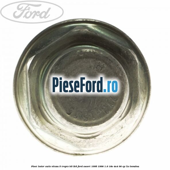 Pivot levier cutie viteza 5 trepte B5/IB5 Ford Escort 1995-1998 1.6 16V 4x4 90 cp L1E benzina