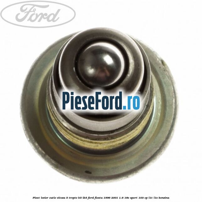 Pivot levier cutie viteza 5 trepte B5/IB5 Ford Fiesta 1996-2001 1.6 16V Sport 103 cp L1T, L1V benzina